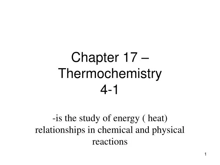 chapter 17 thermochemistry 4 1