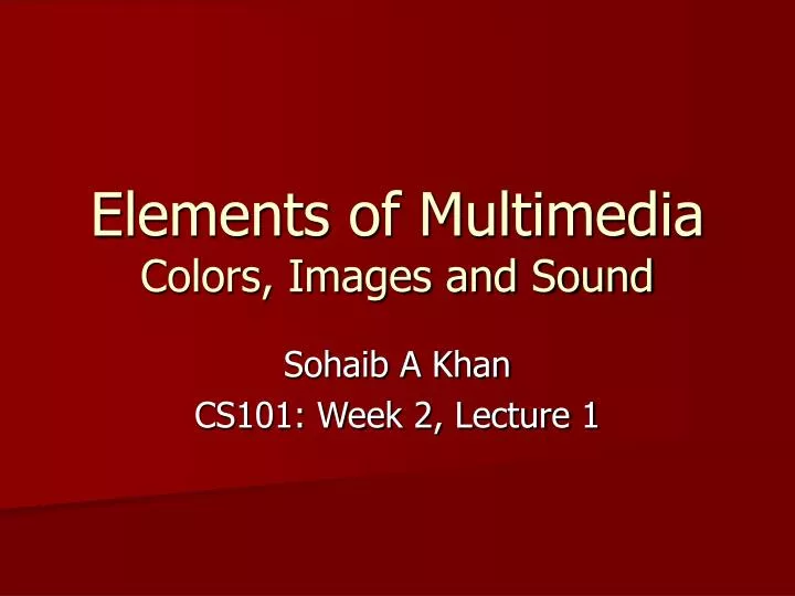 elements of multimedia colors images and sound