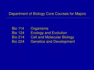 Department of Biology Core Courses for Majors