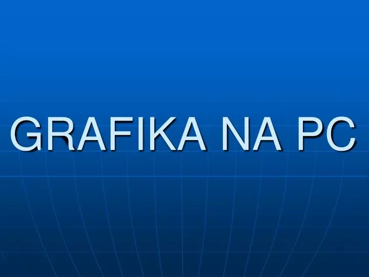 grafika na pc