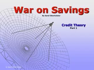 War on Savings By Sarel Oberholster