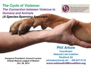 Phil Arkow Coordinator National Link Coalition Stratford, NJ arkowpets@snip - 856-627-5118