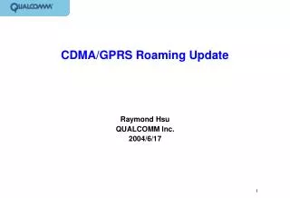 CDMA/GPRS Roaming Update