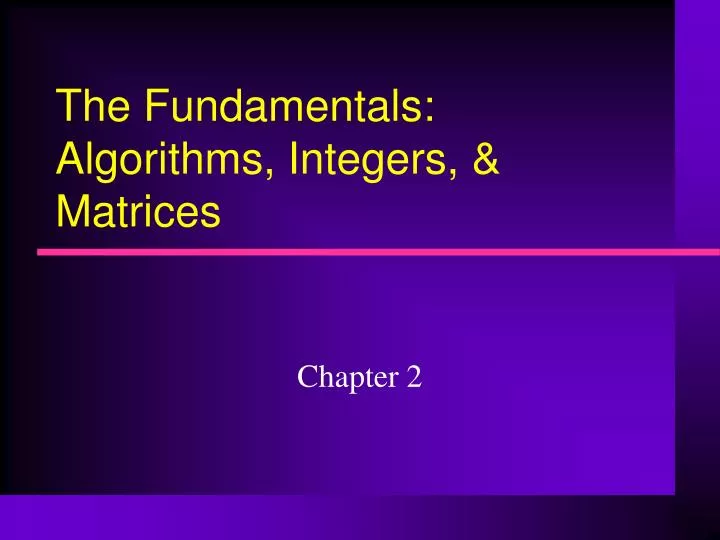 the fundamentals algorithms integers matrices