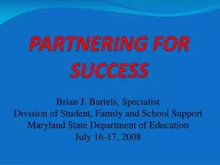 PARTNERING FOR SUCCESS