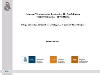 Informe Técnico sobre Aspirantes 2012 a Colegios Preuniversitarios – Nivel Medio