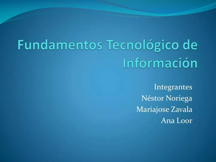 fundamentos tecnol gico de informaci n