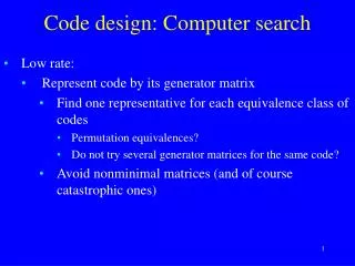 Code design: Computer search