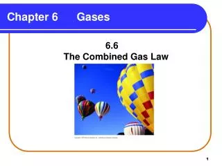 Chapter 6 Gases