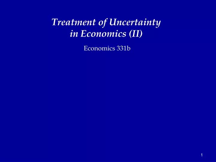 treatment of uncertainty in economics ii