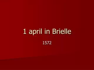 1 april in brielle