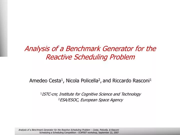 analysis of a benchmark generator for the reactive scheduling problem