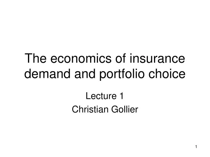 the economics of insurance demand and portfolio choice