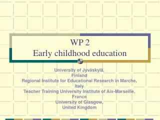 WP 2 Early childhood education