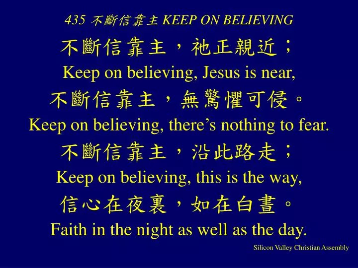 435 keep on believing