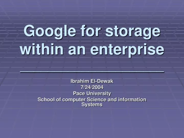google for storage within an enterprise