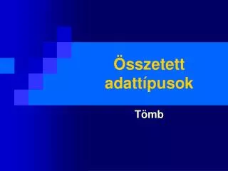 sszetett adatt pusok
