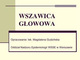 wszawica g owowa