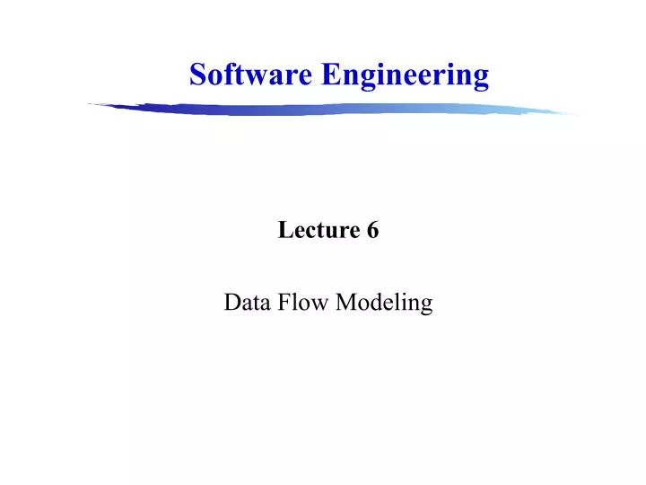 lecture 6 data flow modeling