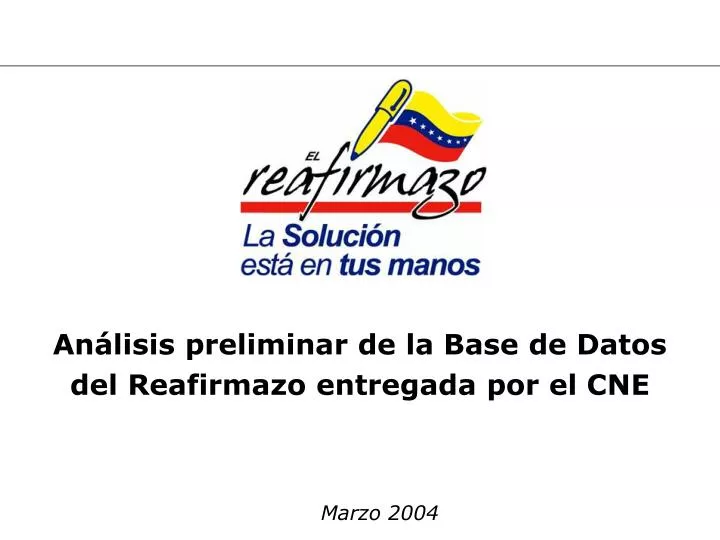 an lisis preliminar de la base de datos del reafirmazo entregada por el cne