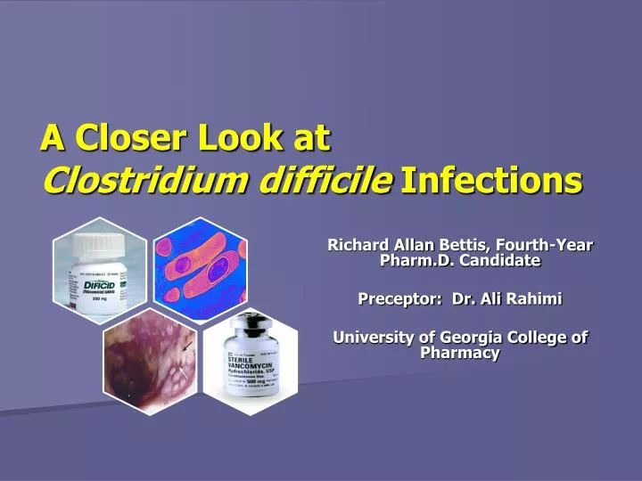 a closer look at clostridium difficile infections