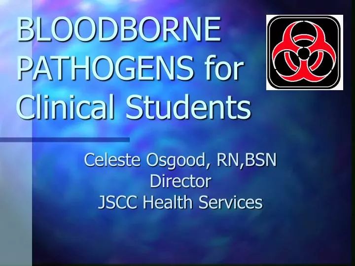 bloodborne pathogens for clinical students
