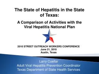Larry Cuellar Adult Viral Hepatitis Prevention Coordinator