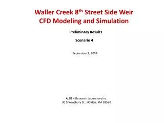 Waller Creek 8 th Street Side Weir CFD Modeling and Simulation