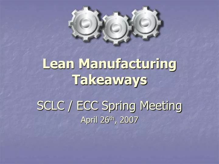 lean manufacturing takeaways