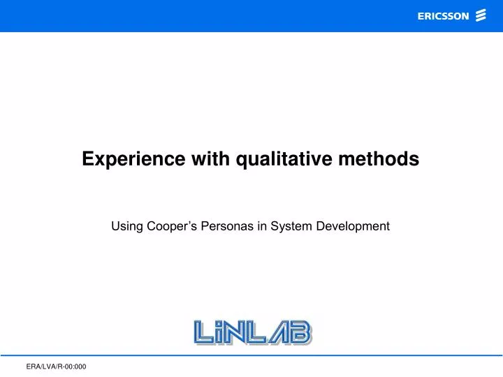 experience with qualitative methods