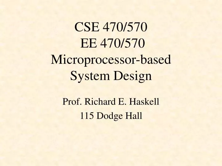cse 470 570 ee 470 570 microprocessor based system design