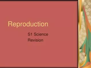 reproduction