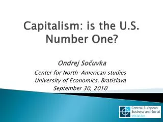 Capitalism: is the U.S. Number One? Ondrej So?uvka