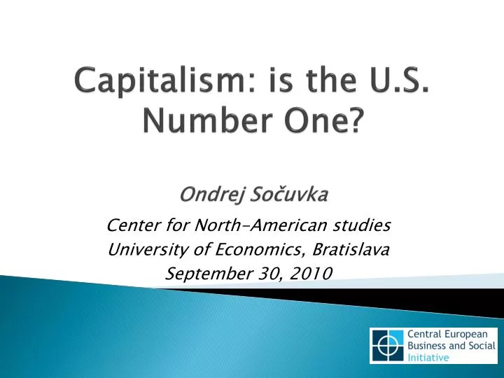 capitalism is the u s number one ondrej so uvka