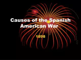 Causes of the Spanish American War