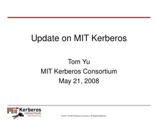 Update on MIT Kerberos
