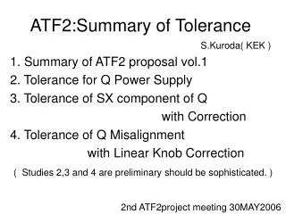 ATF2:Summary of Tolerance