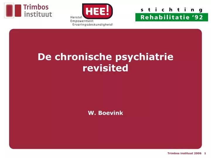 de chronische psychiatrie revisited