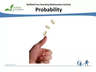 Nuffield Free-Standing Mathematics Activity Probability