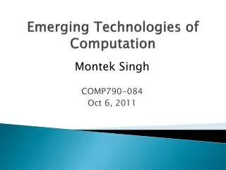 Emerging Technologies of Computation