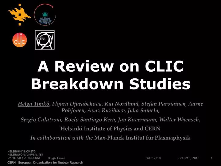 a review on clic breakdown studies