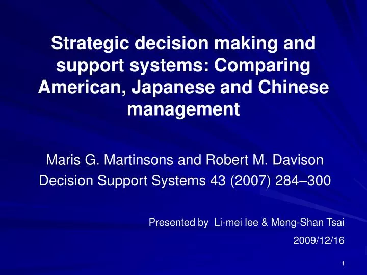 strategic decision making and support systems comparing american japanese and chinese management