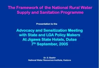 The Framework of the National Rural Water Supply and Sanitation Programme