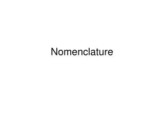 Nomenclature