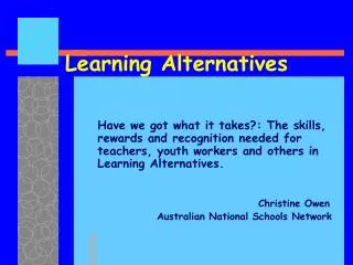 Learning Alternatives