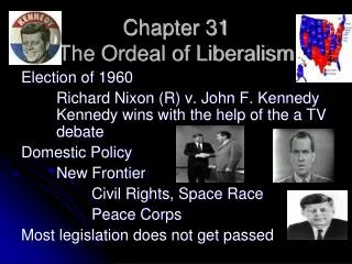Chapter 31 The Ordeal of Liberalism
