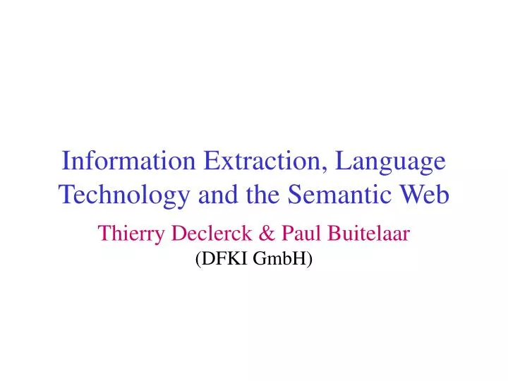 information extraction language technology and the semantic web