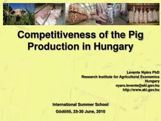 Competitiveness of the Pig Production in Hungary