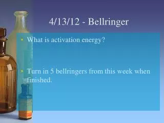 4/13/12 - Bellringer