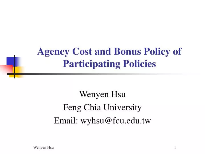 agency cost and bonus policy of participating policies
